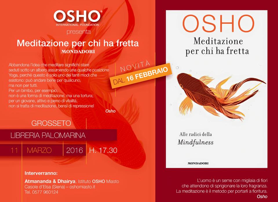 Presentazione del libro Meditazione per Chi Ha Fretta di Osho